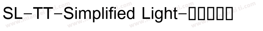 SL-TT-Simplified Light字体转换